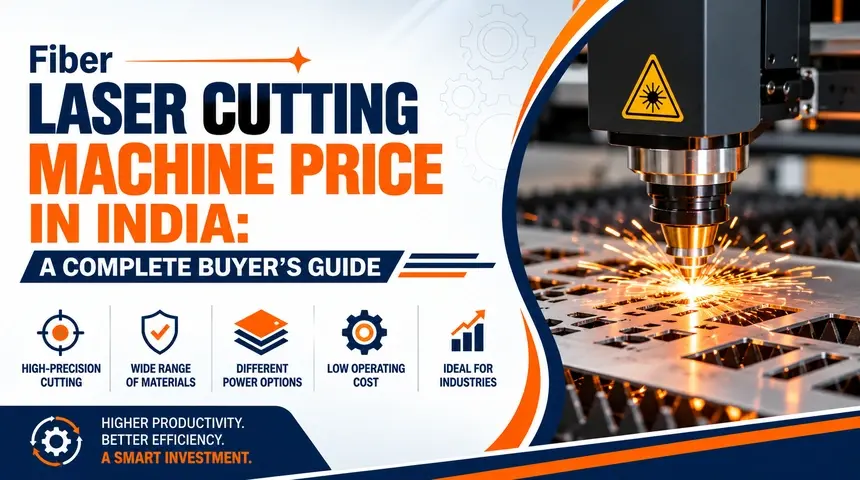Fiber Laser Cutting Machine Price in India: A Complete Buyer’s Guide